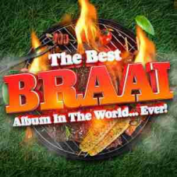 : The Best Braai Album In The World...Ever! [2022] FLAC
