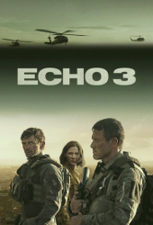 : Echo 3 S01E01 German Dl 720p Web h264-WvF