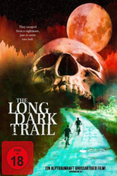 : The Long Dark Trail 2022 German Dl 1080p BluRay Avc-ConfiDenciAl