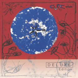 : The Cure - Wish (30th Anniversary Deluxe Edition) (2022)