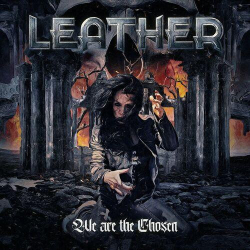 : Leather - We Are the Chosen (2022)