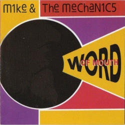 : Mike & the Mechanics - Word of Mouth (1991) FLAC