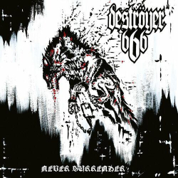 : Deströyer 666 - Never Surrender (2022)