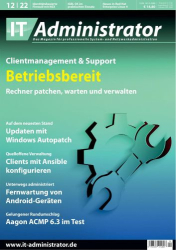 : It-Administrator Magazin No 12 Dezember 2022
