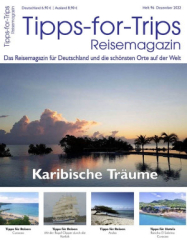 : Tipps for Trips Reisemagazin Heft 96 Dezember 2022