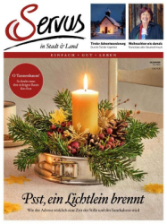 : Servus in Stadt und Land Magazin Nr 12 Dezember 2022