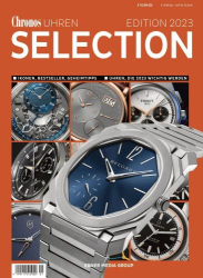 : Chronos Uhrenmagazin No 01 Selection Edition 2023
