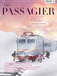 : Der Passagier Das Magazin über das Zugreisen No 05 2023
