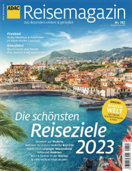 : Adac Reisemagazin No 192 Januar-Februar 2023
