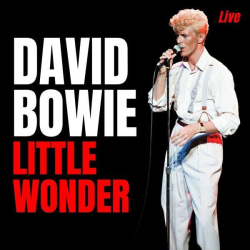 : David Bowie - Little Wonder (Live) (2022)