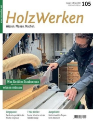 :  Holz Werken Magazin Januar-Februar No 105 2023