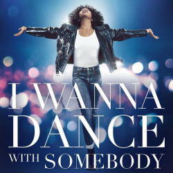 : Whitney Houston - I Wanna Dance With Somebody (2022)