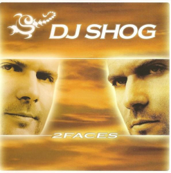 : DJ SHOG - 2 Faces (2007)