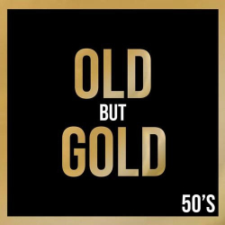 : Old But Gold 50's (2022)