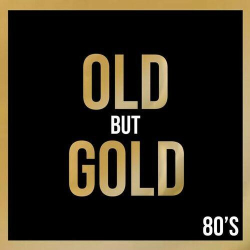 : Old But Gold 80's (2022)