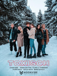 : Toxisch S01E01 German 1080P Web H264-Wayne