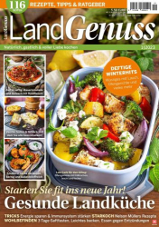 : Landgenuss Magazin (Die besten Gerichte der Saison) No 01 2023
