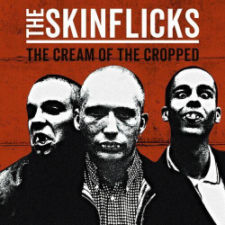 : The Skinflicks - The Cream of the Cropped (2022)