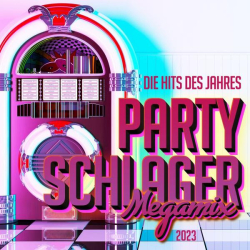 : Party Schlager Megamix 2023 - Die Hits des Jahres (2022)