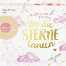 : Katharina Herzog - Wo die Sterne tanzen
