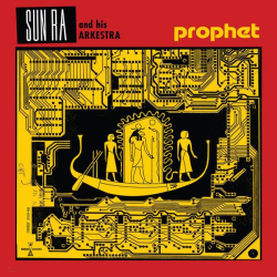 : Sun Ra - Prophet (2022)