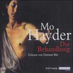 : Mo Hayder - Die Behandlung