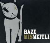 : Baze - Mis Meitli (2006)