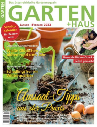 : Garten + Haus Magazin Januar-Februar No 01-02 2023
