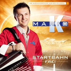 : Mario K. - Startbahn frei (2017)