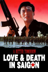 : A Better Tomorrow Iii Love And Death In Saigon 1989 Bootleg Complete Bluray-FullbrutaliTy