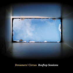 : Dreamers' Circus - Rooftop Sessions (2017)