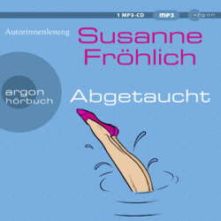 : Susanne Fröhlich - Abgetaucht