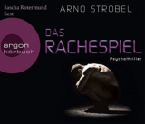 : Arno Strobel - Das Rachespiel