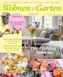 :  Wohnen und Garten Magazin Februar No 02 2023