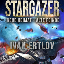 : Ivan Ertlov - Stargazer 2 - Neue Heimat - Alte Feinde