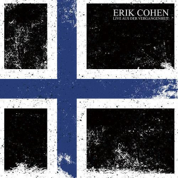: Erik Cohen - Live aus der Vergangenheit (2019)