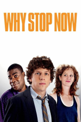 : Why Stop Now 2012 German Dl 1080p BluRay x264-SpiCy