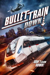 : Bullet Train Down 2022 Complete Bluray-Untouched