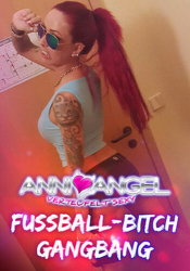 : Anni Angel - Fussball-Bitch Gangbang XXX GERMAN WEBRip MP4 1080p unknown