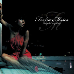 : Teedra Moses - Complex Simplicity: 15th Anniversary Edition (2004)