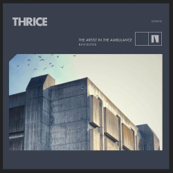 : Thrice - The Artist in the Ambulance - Revisited (2023)