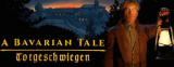: A Bavarian Tale Totgeschwiegen-Tenoke