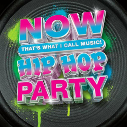 : Now That's What I Call Music! Hip Hop Party (2023)