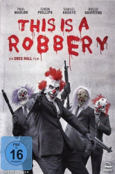 : This is a Robbery 2014 German Dl 1080p BluRay x264-iFpd