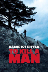 : To Kill a Man Rache ist bitter 2014 German 1080p BluRay x264-Encounters