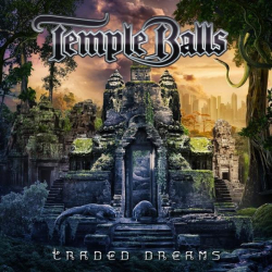 : Temple Balls - Traded Dreams (2017)