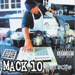 : Mack 10 - The Recipe (1998)