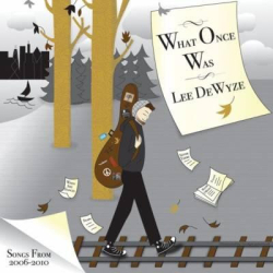 : Lee DeWyze - What Once Was (2012)