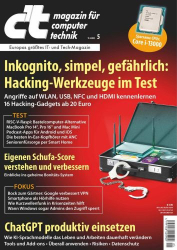 : c't Magazin für Computertechnik No 05 vom 11  Februar 2023
