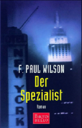 : Francis Paul Wilson - Der Spezialist
